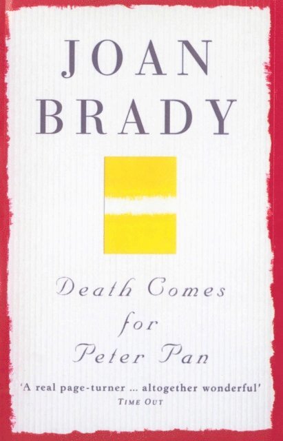 Joan Brady - Death Comes For Peter Pan, E-bok. Tillgänglighet: Lägg i varukorg