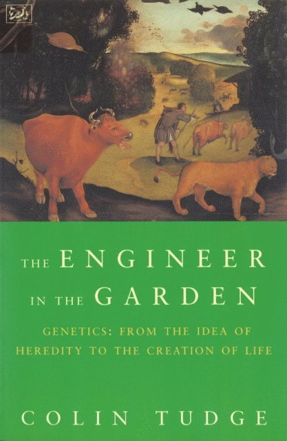 Colin Tudge - Engineer In The Garden, E-bok