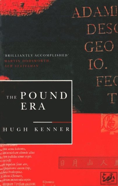Hugh Kenner - Pound Era, E-bok