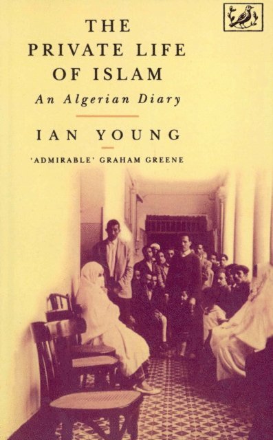 Ian Young - Private Life Of Islam, E-bok