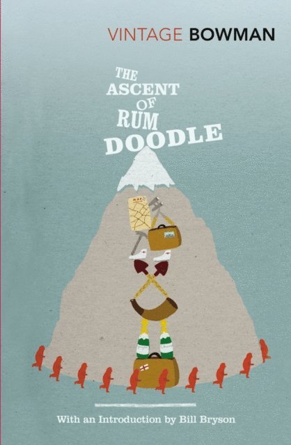 W E Bowman - Ascent Of Rum Doodle, E-bok