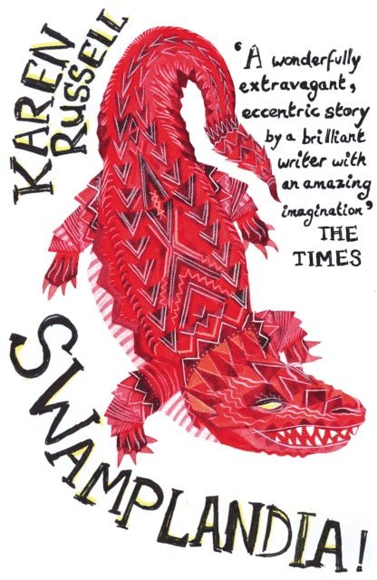 Karen Russell - Swamplandia!, E-bok