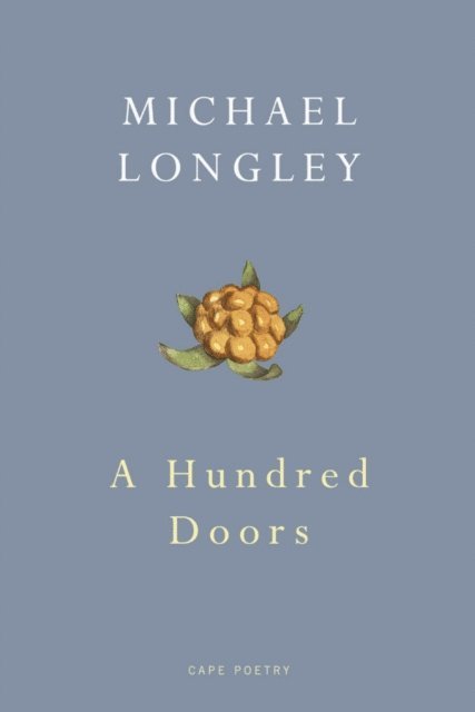 Michael Longley - Hundred Doors, E-bok