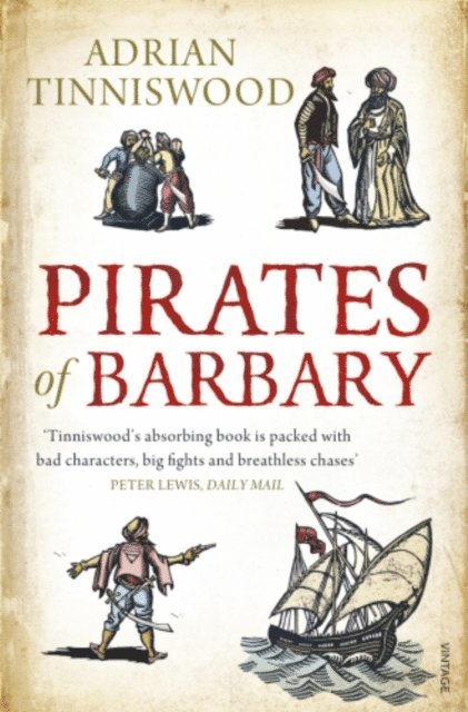 Adrian Tinniswood - Pirates Of Barbary, E-bok