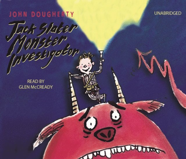 John Dougherty - Jack Slater, Monster Investigator, Ljudbok