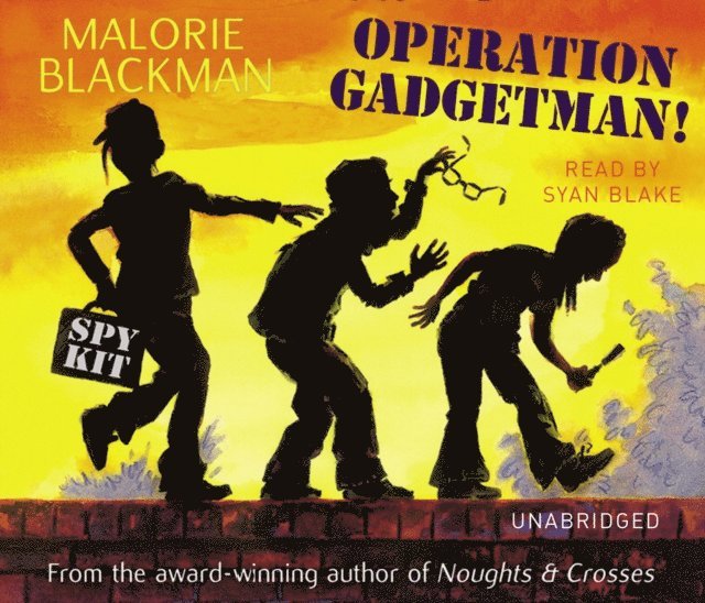 Malorie Blackman - Operation Gadgetman!, Ljudbok
