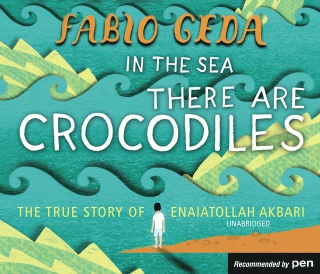 Fabio Geda - In the Sea There Are Crocodiles, Ljudbok