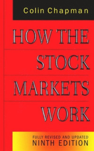 Colin Chapman - How the Stock Markets Work, E-bok