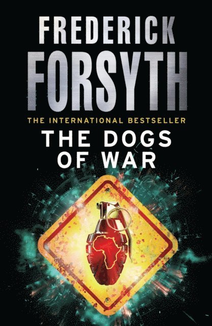 Frederick Forsyth - Dogs Of War, E-bok