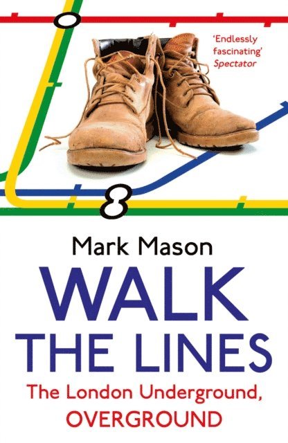 Mark Mason - Walk the Lines, E-bok