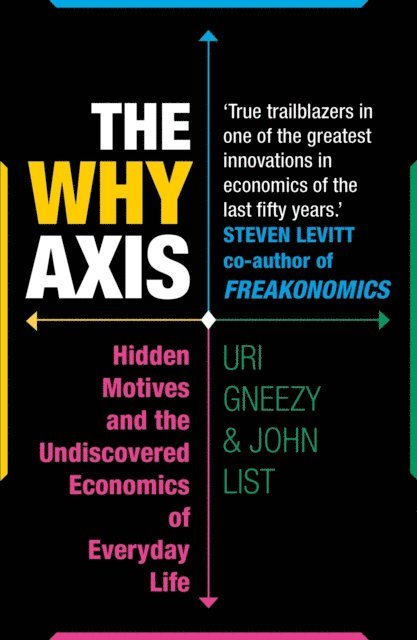 John List, Uri Gneezy - Why Axis, E-bok