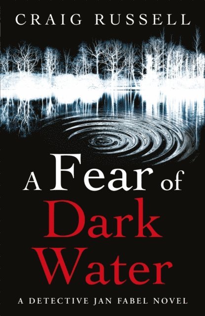 Craig Russell - Fear of Dark Water, E-bok