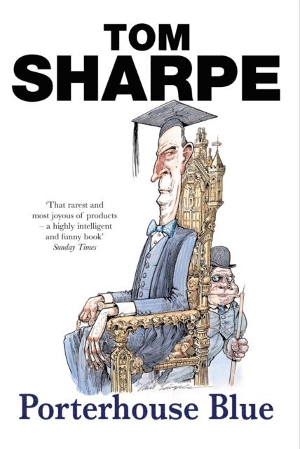 Tom Sharpe - Porterhouse Blue, E-bok