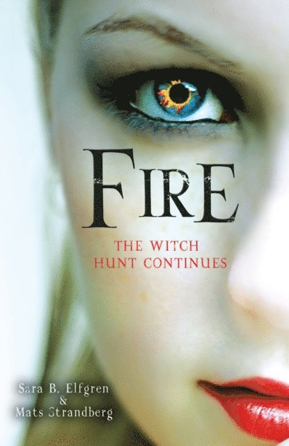 Mats Strandberg, Sara B. Elfgren - Fire, E-bok