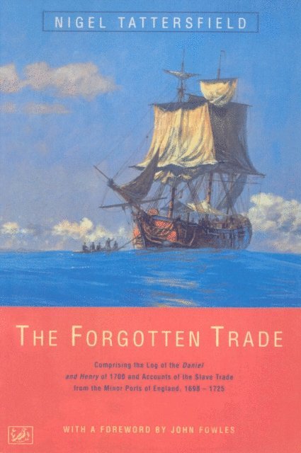 Nigel Tattersfield - Forgotten Trade, E-bok. Tillgänglighet: Lägg i varukorg