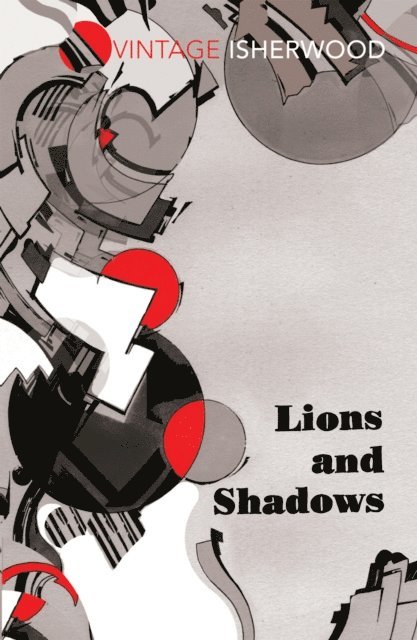 Christopher Isherwood - Lions and Shadows, E-bok