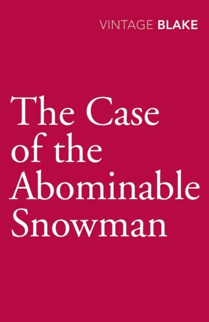 Nicholas Blake - Case of the Abominable Snowman, E-bok