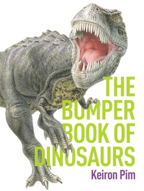 Keiron Pim - Bumper Book of Dinosaurs, E-bok
