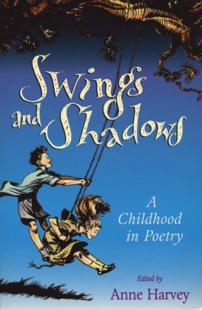 Anne Harvey - Swings And Shadows, E-bok