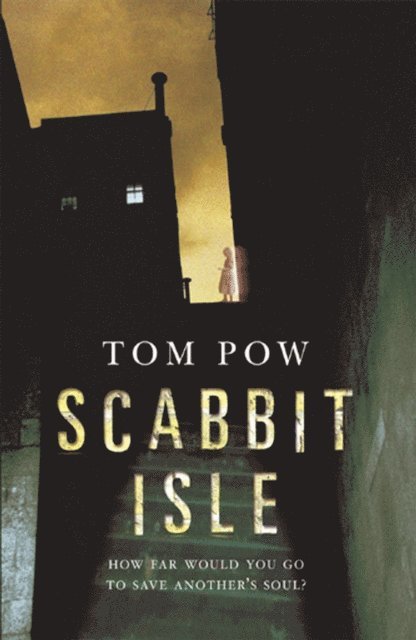 Tom Pow - Scabbit Isle, E-bok