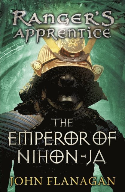 John Flanagan - Emperor of Nihon-Ja (Ranger's Apprentice Book 10), E-bok