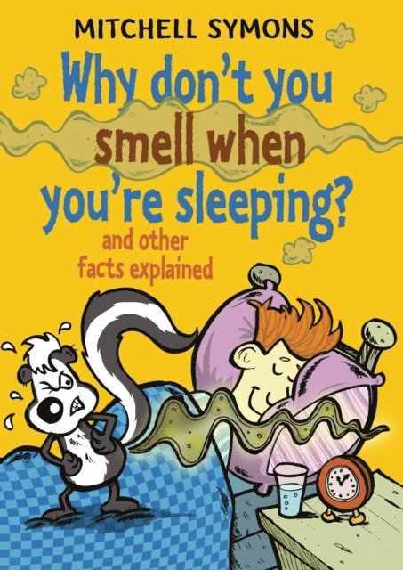 Mitchell Symons - Why Don't You Smell When You're Sleeping?, E-bok