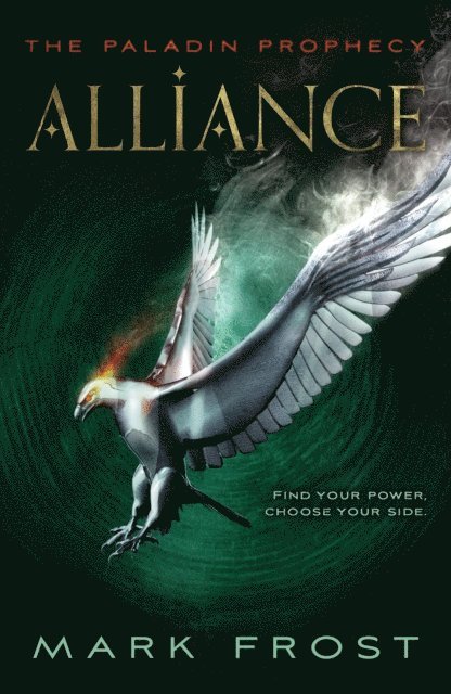 Mark Frost - Paladin Prophecy: Alliance, E-bok