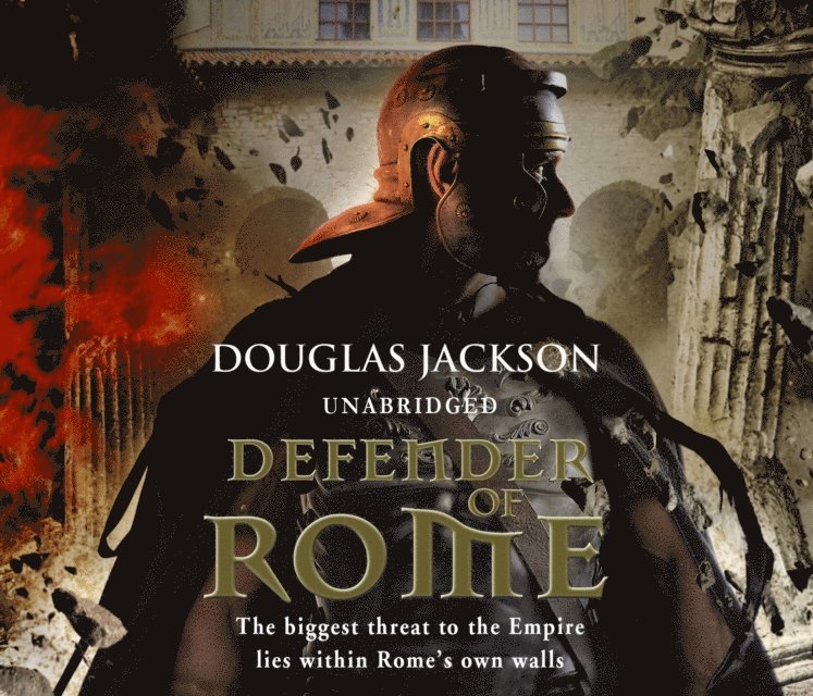 Douglas Jackson - Defender of Rome, Ljudbok
