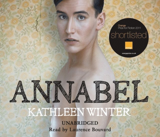 Kathleen Winter - Annabel, Ljudbok