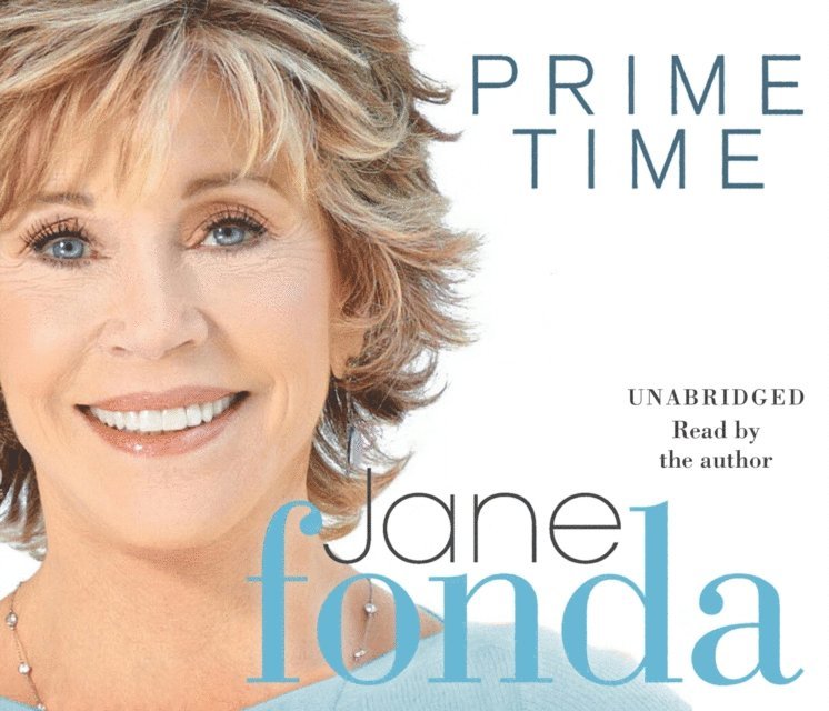 Jane Fonda - Prime Time, Ljudbok