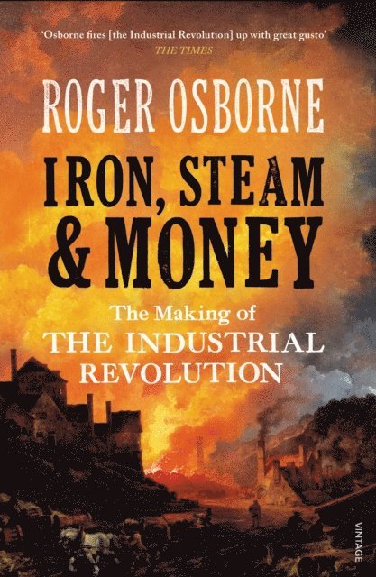 Roger Osborne - Iron, Steam & Money, E-bok