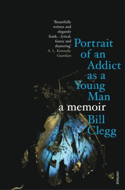 Bill Clegg - Portrait of an Addict as a Young Man, E-bok. Tillgänglighet: Lägg i varukorg