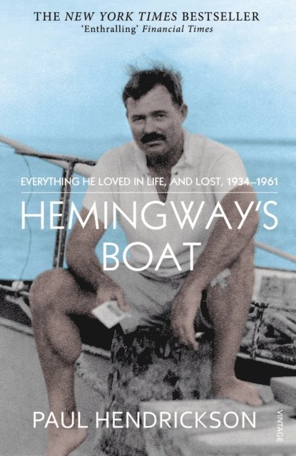 Paul Hendrickson - Hemingway's Boat, E-bok