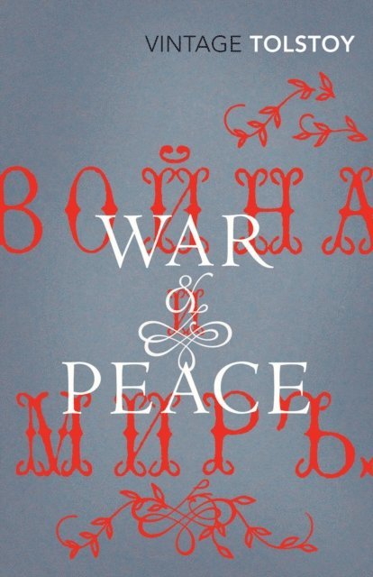 Leo Tolstoy - War and Peace (Vintage Classic Russians Series), E-bok