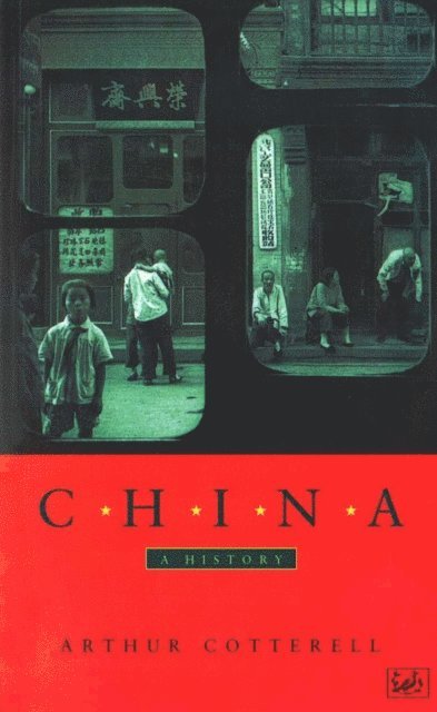 Arthur Cotterell - China, E-bok