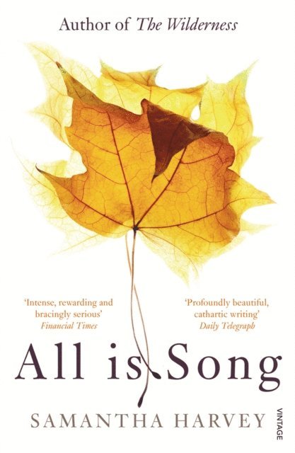 Samantha Harvey - All is Song, E-bok