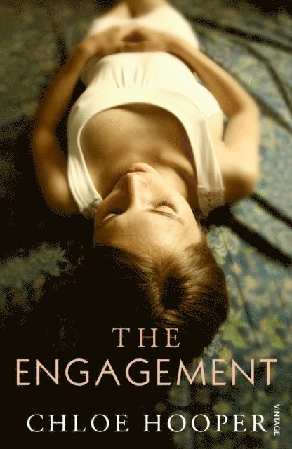 Chloe Hooper - Engagement, E-bok