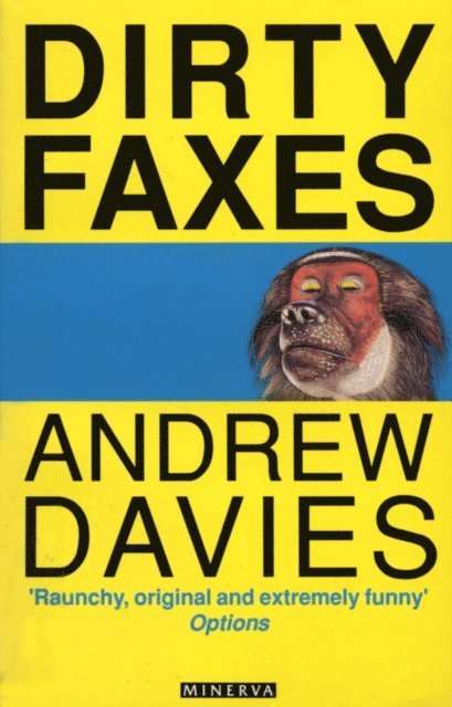 Andrew Davies - Dirty Faxes, E-bok