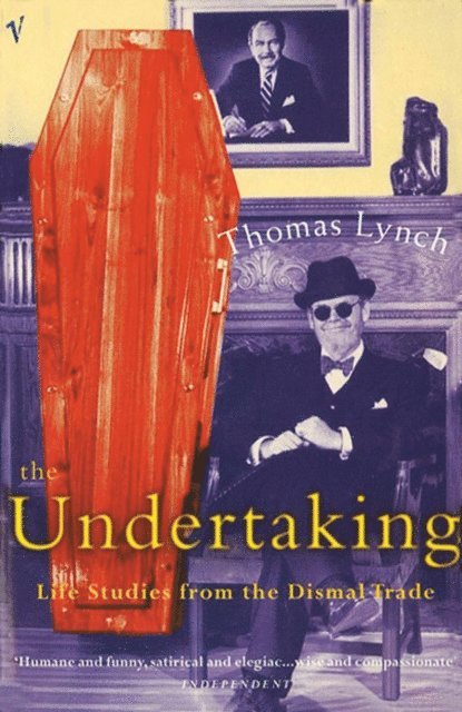 Thomas Lynch - Undertaking, E-bok