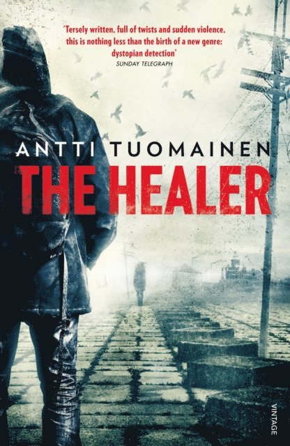 Antti Tuomainen - Healer, E-bok