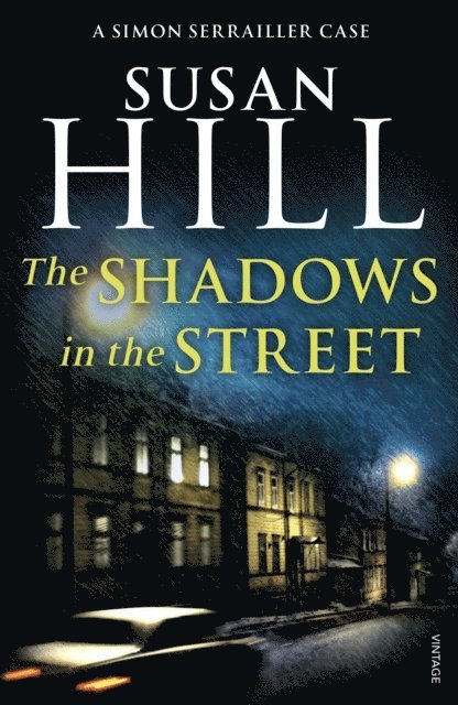 Susan Hill - Shadows in the Street, E-bok
