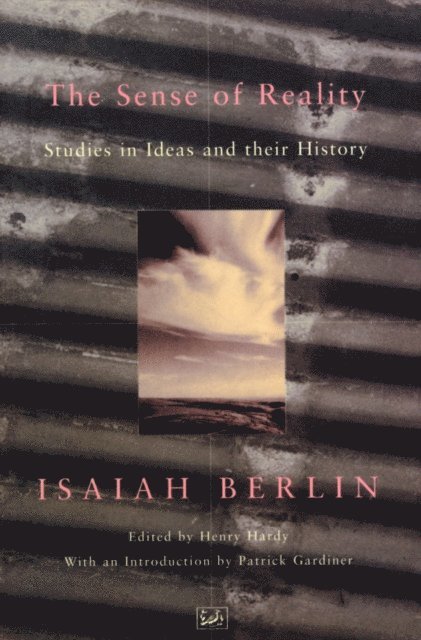 Isaiah Berlin - Sense Of Reality, E-bok