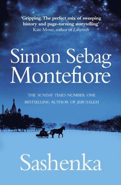 Simon Sebag Montefiore - Sashenka, E-bok