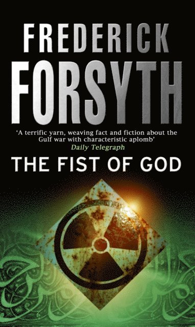 Frederick Forsyth - Fist Of God, E-bok