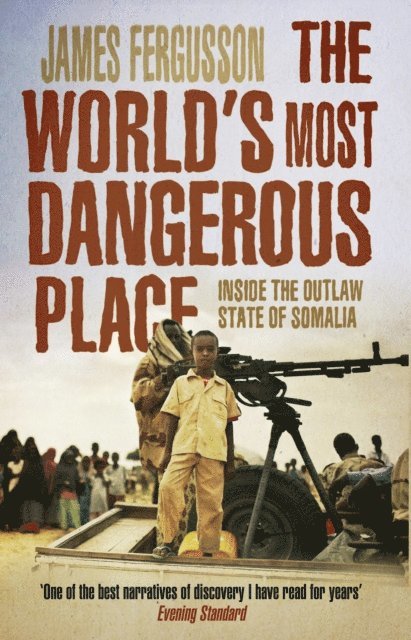 James Fergusson - World's Most Dangerous Place, E-bok