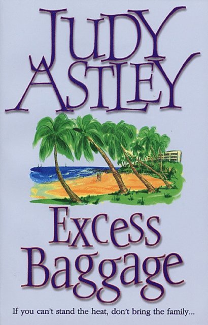 Judy Astley - Excess Baggage, E-bok. Tillgänglighet: Lägg i varukorg