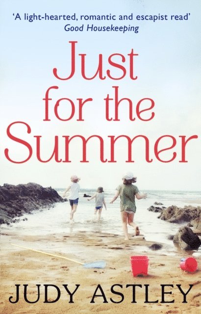 Judy Astley - Just For The Summer, E-bok