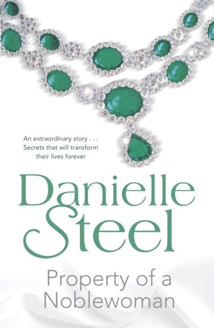 Danielle Steel - Property of a Noblewoman, E-bok