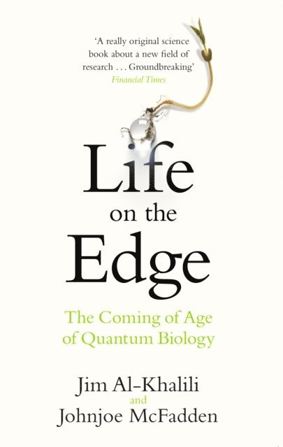 Jim Al-Khalili, Johnjoe McFadden - Life on the Edge, E-bok