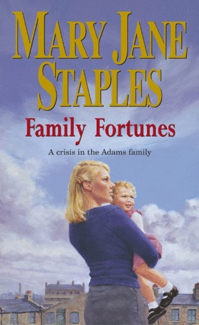 Mary Jane Staples - Family Fortunes, E-bok